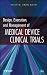 BUY - Design, Execution, and Management of Medical Device Clinical Trials by Salah Abdel-aleem