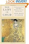 The Lady in Gold: The Extraordinary T...