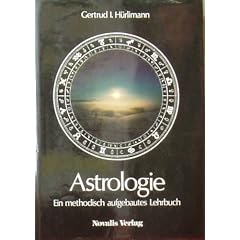 Astrologie - ein methodisch aufgebautes Lehrbuch
