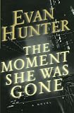 The Moment She Was Gone