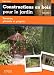 Constructions en bois pour le jardin : Volume 2, Terrasse, gloriette et pergola