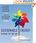 Sustainable Energy - Without the Hot Air