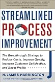 Streamlined Process Improvement