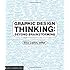 Graphic Design Thinking (Design Briefs)