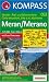  : Kompass Karten, Meran: Wander-, Rad- und Skitourenkarte. Mit Panorama. Carta escursioni, bike es sci alpinismo