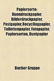 Produkt-Bild: Papiersorte: Dunndruckpapier, Bilderdruckpapier, Postpapier, Recyclingpapier, Toilettenpapier, Fotopapier, Papiersorten, Buntpapier