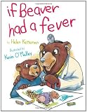 If Beaver Had a Fever