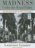 Madness Under the Royal Palms: Love and Death Behind the Gates of Palm Beach