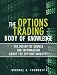 Books : The Options Trading Body of Knowledge: The Definitive Source for Information About the Options Industry