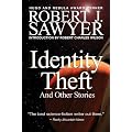 Identity Theft and Other Stories