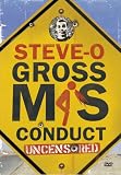 Steve-O: Gross Misconduct