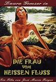 Die Frau vom heissen Fluss - Laura Gemser