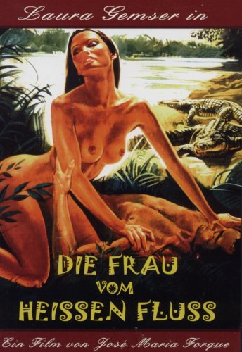 Die Frau vom heissen Fluss