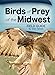 Birds of Prey of the Midwest Field Guide (Bird Identification Guides)
