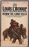 Down the long hills