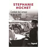 Combat de l'amour et de la faimpar St�phanie Hochet