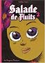 Salade de Fluits, Tome 2 :