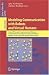 Modeling Communication with Robots and Virtual Humans: Second ZiF Research Group 2005...