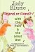 Friend or Fiend? with the Pain and the Great One (Pain & the Great One)