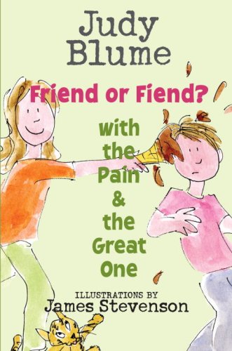 Friend or Fiend? with the Pain and the Great One (Pain & the Great One)