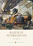Railway Workshops (Shire Library)