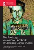 Routledge International Handbook of Crime and Gender Studies (Routledge International Handbooks)