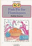 Fish pie for flamingoes