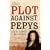 The Plot Against Pepys