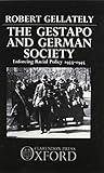 The Gestapo and German society : enforcing racial policy 1933-1945