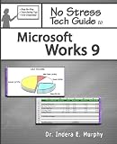 No Stress Tech Guide To Microsoft Works 9