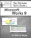No Stress Tech Guide To Microsoft Works 9