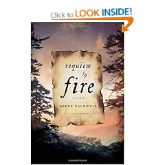 Requiem by Fire: A Novel