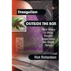 Evangelism Outside the Box: New Ways to Help  People Experience the Good News