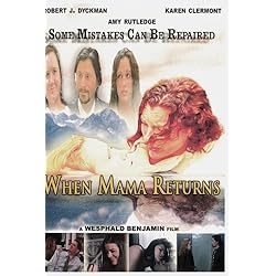 When Mama Returns