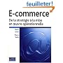 E-commerce : De la strat�gie � la mise en oeuvre op�rationnelle