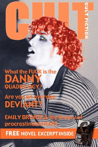 CULT Fiction: An Introduction to Chancery Stone's DANNY Quadrilogy with a FREE excerpt from DANNY 1