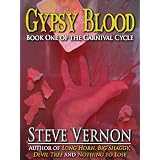Gypsy Blood (Carnival Cycle) ~ Steve Vernon