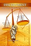 DISCERNMENT: SEPARATING THE HOLY AND THE PROFANE