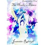 The Healer's Dance (Dancing with the Wind)