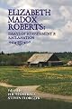 Elizabeth Madox Roberts : essays of reassessment & reclamation