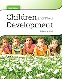 Children and Their Development (6th Edition)