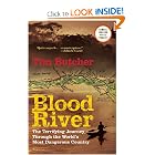 Blood River: The Terrifying Journey Through The World's Most Dangerous Country by Tim Butcher