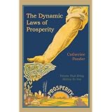 The Dynamic Laws of Prosperity