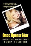 Once Upon a Star: Celebrity kiss and tell stories