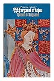 Margaret of Anjou : Queen of England