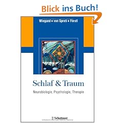 Schlaf & Traum: Neurobiologie, Psychologie, Therapie