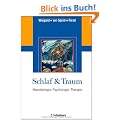 Schlaf & Traum: Neurobiologie, Psychologie, Therapie