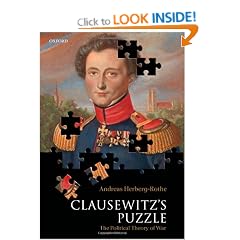 Clausewitz's Puzzle: The Political Theory of War