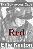 Red (The Survivors Club Book Two)