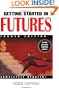 Getting Started in Futures, 4th Edition